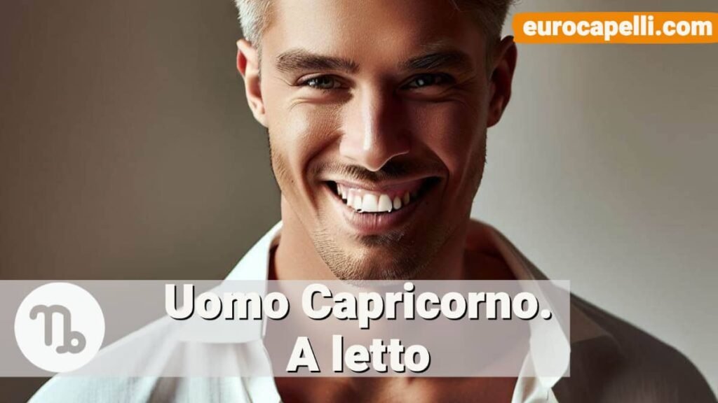 UOMO CAPRICORNO Caratteristiche Pregi E Difetti