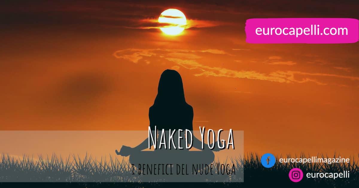 naked yoga benefici