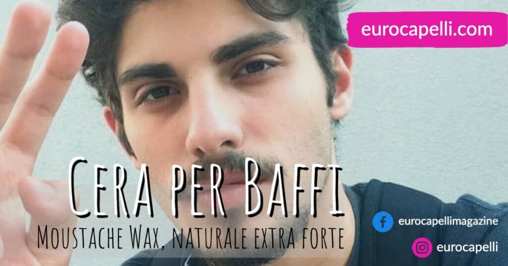 migliore cera per baffi
