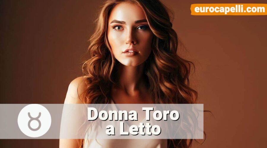 Donna Toro a Letto