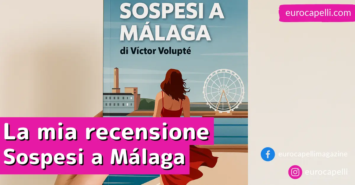 La mia recensione a Sospesi a Málaga di Víctor Volupté