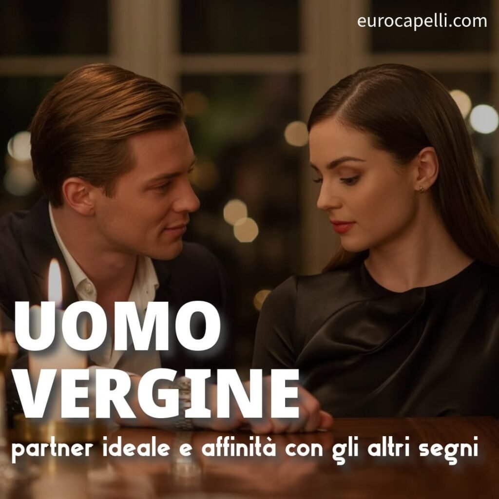 con chi è compatibile un uomo del segno della vergine