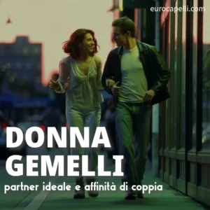 Che uomo piace alla donna gemelli