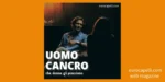 uomo cancro donnaiolo