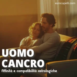 con chi va d'accordo l'uomo cancro