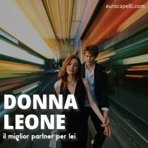 Cosa cerca in un uomo la donna leone